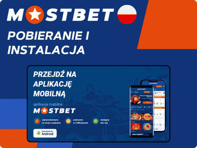 Pobieranie i instalacja Mostbet